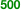 500