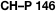 CH–P 146