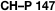 CH–P 147