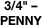 3/4" – 